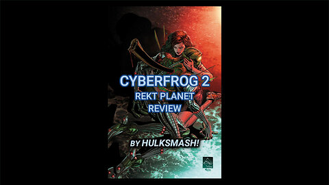 Cyber Frog 2 Rekt Planet Review