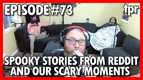 Spooky Stories from Reddit and our Scarry Moments