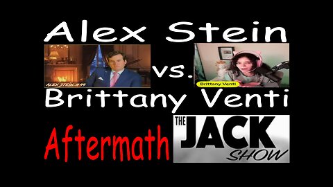 Alex Stein vs Brittany Venti Aftermath on the JACK Show