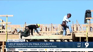 Help Wanted: Workers remain in high demand across Pima County