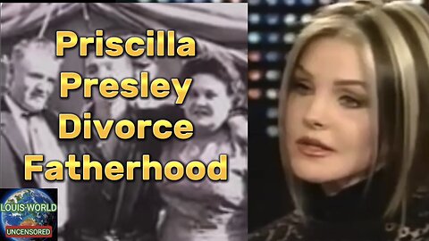 Priscilla Presley - Divorcing Elvis and was he a good father