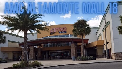 AMC Altamonte Mall 18 Theater Review