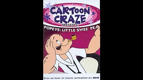 Cartoon Craze Presents Popeye: Little Swee' Pea (Public Domain DVD)