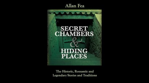 Secret Chambers and Hiding Places by Allan Fea - Audiobook