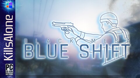 Black Mesa: Blue Shift λ Chapter 2: Insecurity (2021)