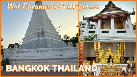 Wat Buranasiri Mattayaram - Unknown Temple in Bangkok’s Old Town - Thailand 2024