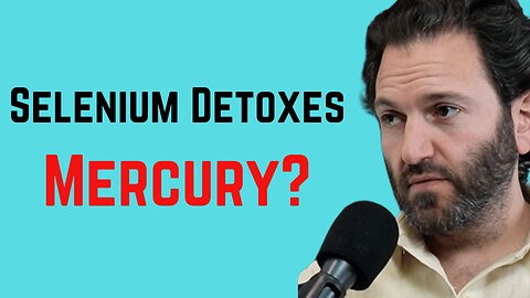 New Study Finds Selenium Detoxes Mercury Poisoning 🚨 Dr. Reese Reacts
