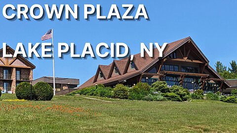 Crown Plaza - IGH: Lake Placid, NY