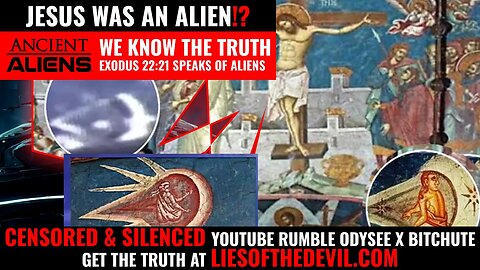 Was Jesus an Ancient Alien? ETs UFOs Angels