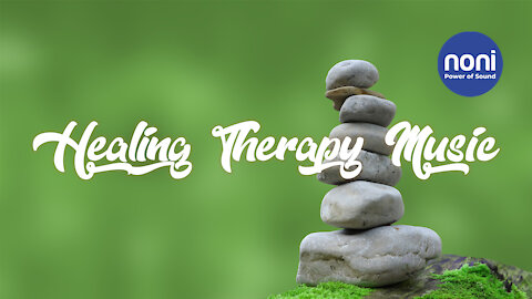 Healing Therapy Music - Green Light