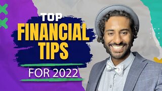 Top Financial Tips For 2022