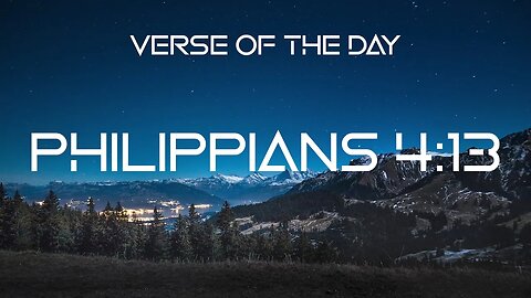 January 17, 2023 - Philippians 4:13 // Verse of the Day