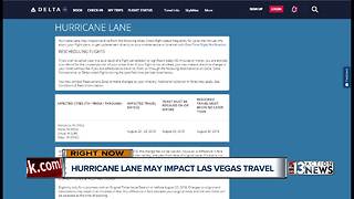 Hurricane Lane could impact travel plans