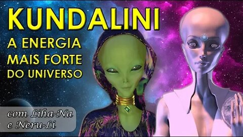 AULÃO 01 - AKA - Kundalini: A Energia Mais Forte do Universo!