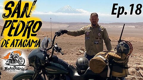 Moto Excursão ATACAMA: Chegamos a SAN PEDRO de ATACAMA, o OASIS do DESERTO