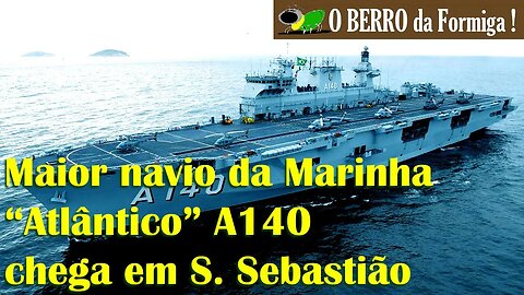 Maior navio de guerra da Marinha chega em S Sebastião para atender as vítimas dos temporais