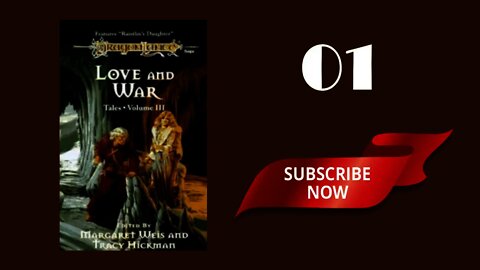 LOVE AND WAR DRAGONLANCE FREE FANTASY AUDIOBOOKS