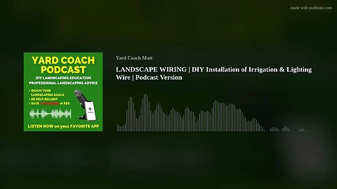 LANDSCAPE WIRING | DIY Installation of Irrigation & Lighting Wire | Podcast Version