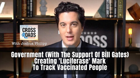 Government (With The Support Of Bill Gates) Creating 'Luciferase' Mark To Track Vaccinated People