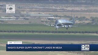 NASA's Super Guppy aircraft arrives at Mesa Gateway