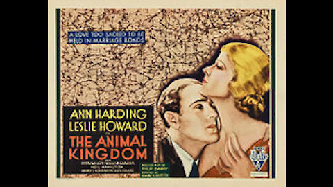 The Animal Kingdom (1932) | Directed by Edward H. Griffith - Full Movie