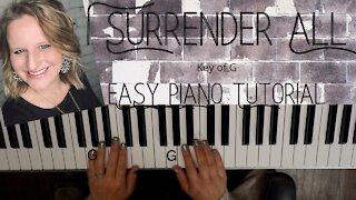 I Surrender All (Key of G)//EASY Piano Tutorial