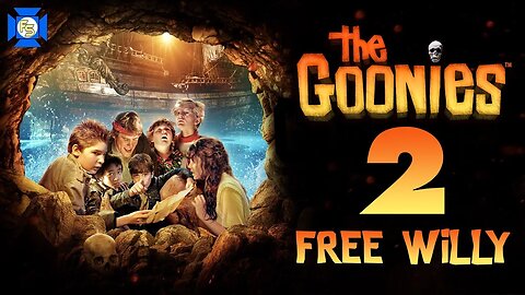 THE GOONIES 2: Free Willy - VCR Redux LIVE