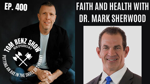 Faith and Health with Dr. Mark Sherwood ep. 400