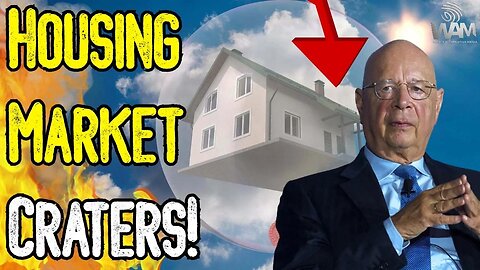 HOUSING MARKET CRATERS! - Great Reset Agenda To Make YOU Own NOTHING!