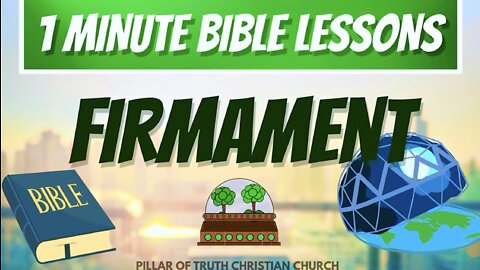 1 Minute Bible Lessons - FIRMAMENT