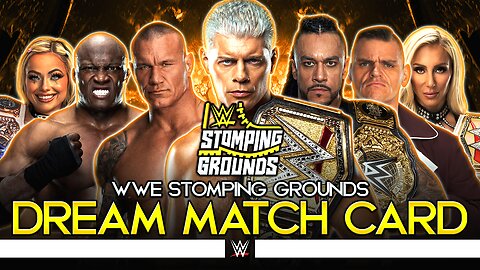 WWE Stomping Grounds 2024 - Dream Card