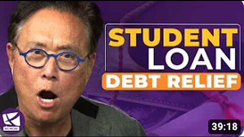 Student Loan Relief Options - Robert Kiyosaki, Kim Kiyosaki, Laine Schoneberger