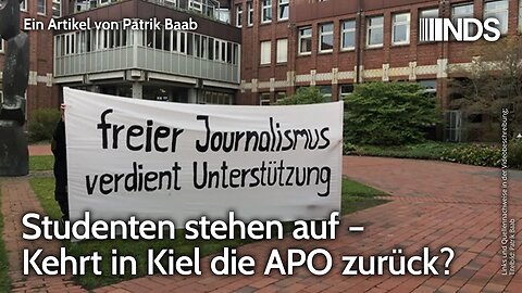 Studenten stehen auf – Kehrt in Kiel die APO zurück? | Patrik Baab | NDS-Podcast