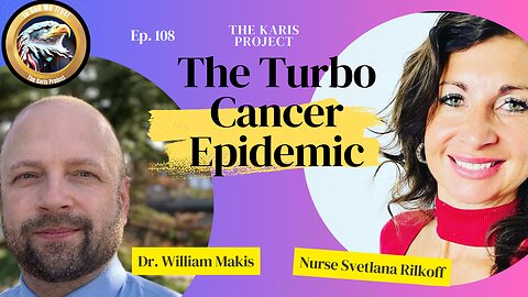Ep. 108 – The Turbo Cancer Epidemic