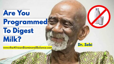 Dr Sebi - ARE YOU PROGRAMMED TO DIGEST MILK? #mucuslessdiet