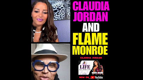 CJ Ep #79 Claudia Jordan & Flame Monroe Conversation!!! 😂😂