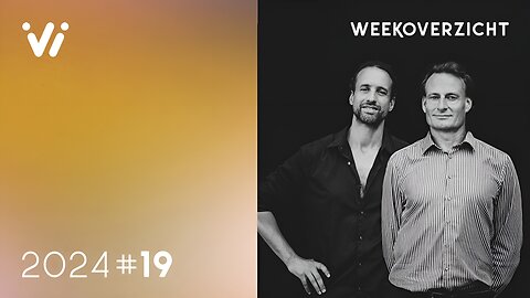 Weekoverzicht met Jeroen en Willem – Week 19