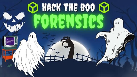 Hack The Box - Hack The Boo 2022: All FORENSICS Challenges