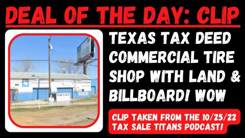 TEXAS TIRE SHOP W/LAND & BILLBOARD OPENS AT $9,600! TAX DEED SALE