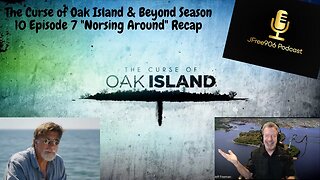 The Curse of Oak Island & Beyond - Season 10 EP07 "Norsing Around" Recap