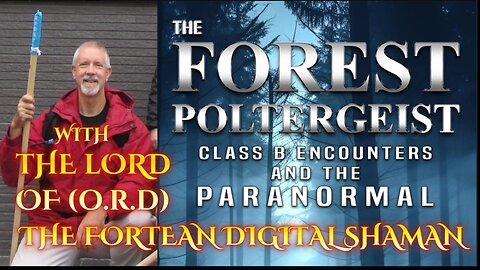 FOREST POLTERGEIST: W. T Watson Joins The Lord of (O.R.D) February 24, 2024 at 8 PM EST