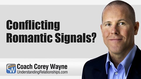 Conflicting Romantic Signals?