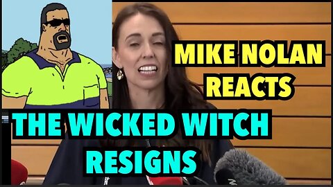 Jacinda Adern NZ Prime Minister Resigns | Mike Nolan Responds “F*** You”