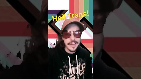 Pride Flags Are Great! #HailTrans