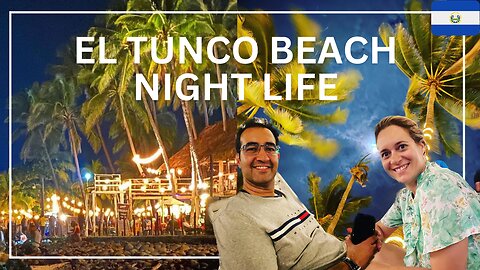 EL TUNCO: NIGHT LIFE & RESTAURANTS