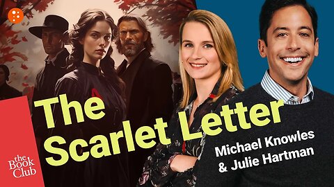The Book Club: The Scarlet Letter by Nathaniel Hawthorne with Julie Hartman