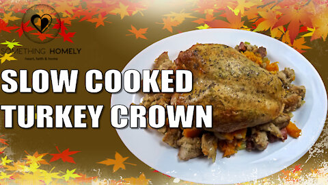 Slow Cooked Turkey Crown