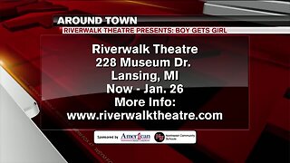 Around Town - Riverwalk Theatre Presents: Boy Gets Girl - 1/16/20
