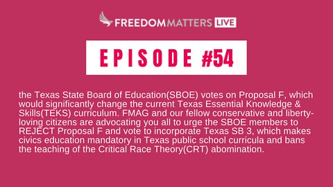 Episode 54 - Texas SBOE Meeting & The Broader Cultural Ramifications