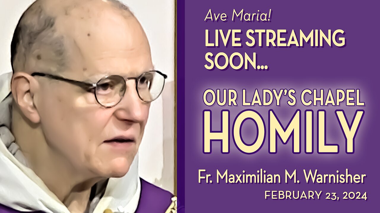 Friday of the First Week of Lent February 23, 2024 HOMILY